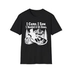 I Came. I Saw. I Needed a Sit Down T-Shirt