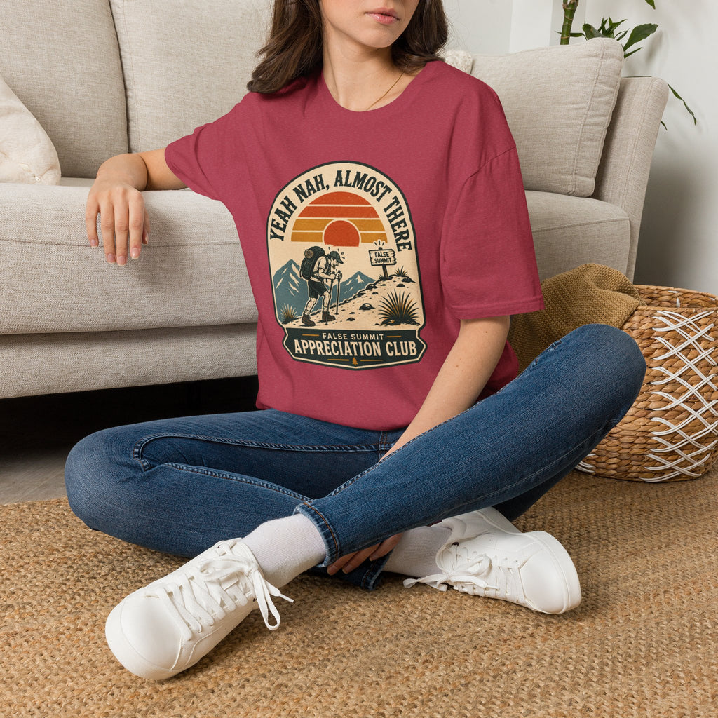 Yeah Nah, Almost There - T-Shirt