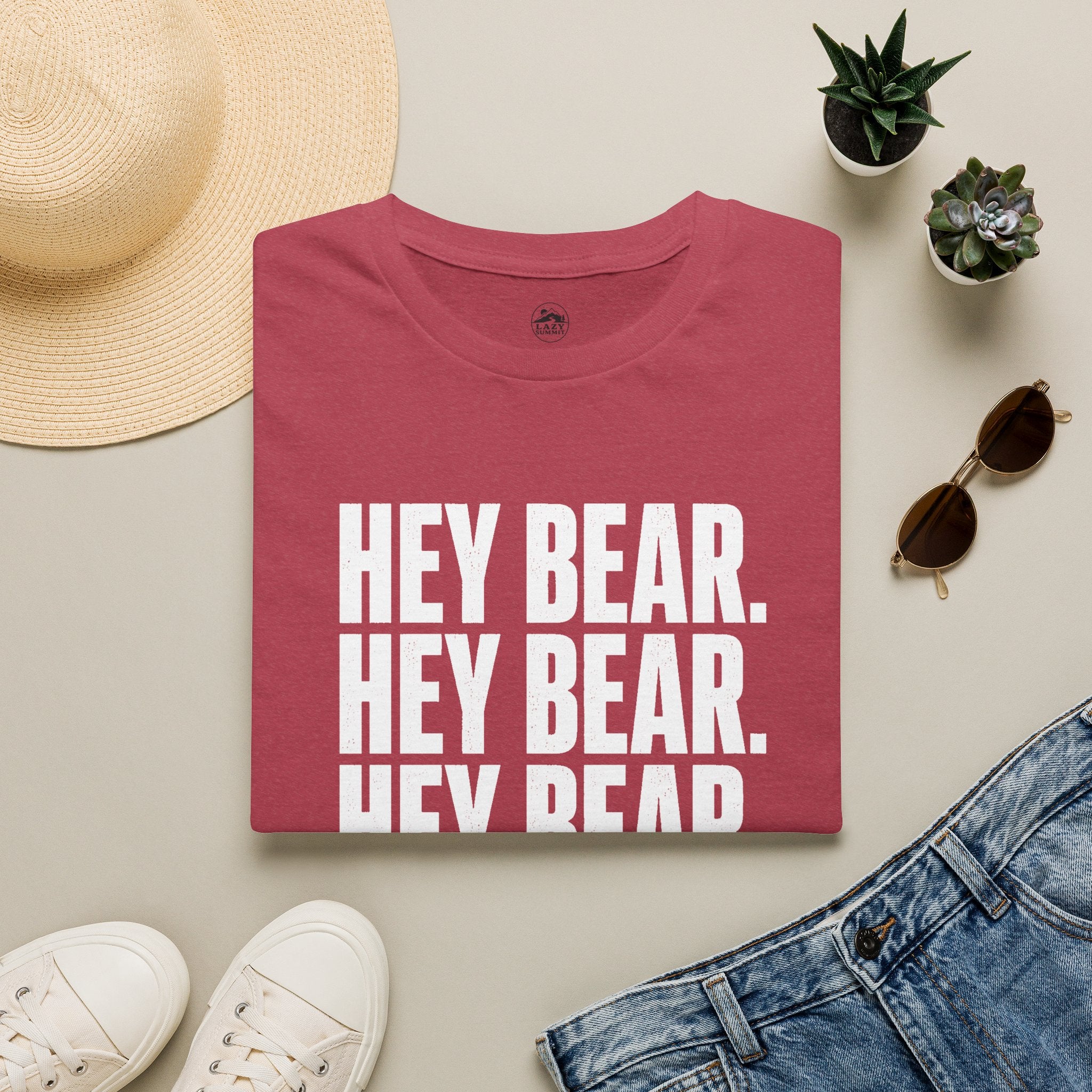 Hey Bear, Hey Bear, Hey Bear - T-Shirt