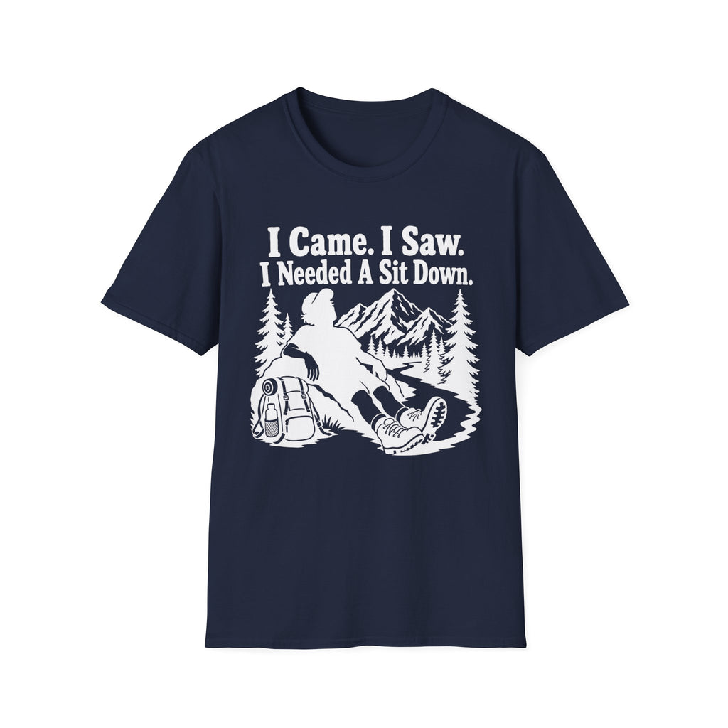 I Came. I Saw. I Needed a Sit Down T-Shirt