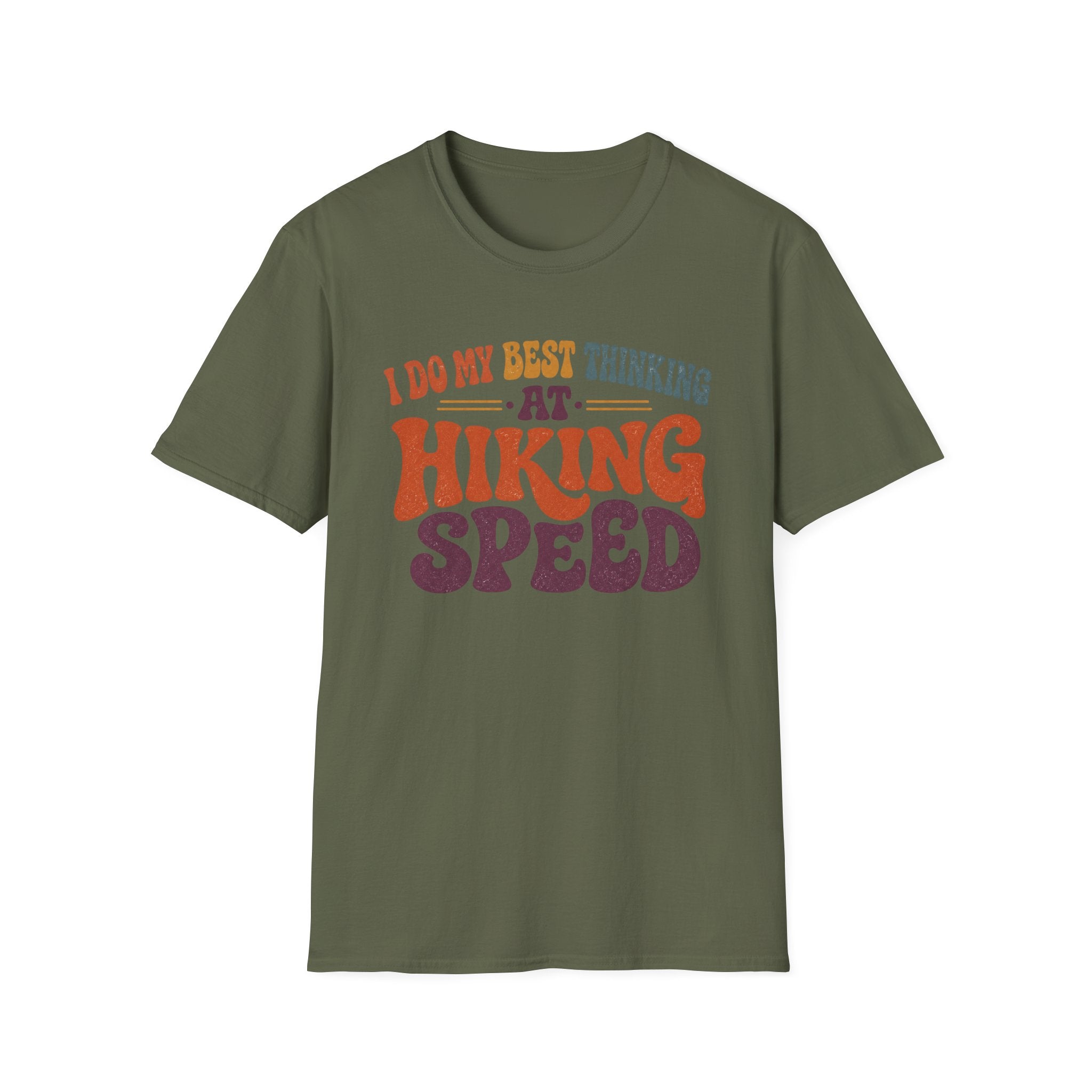 I Do My Best Thinking at Hiking Speed T-Shirt