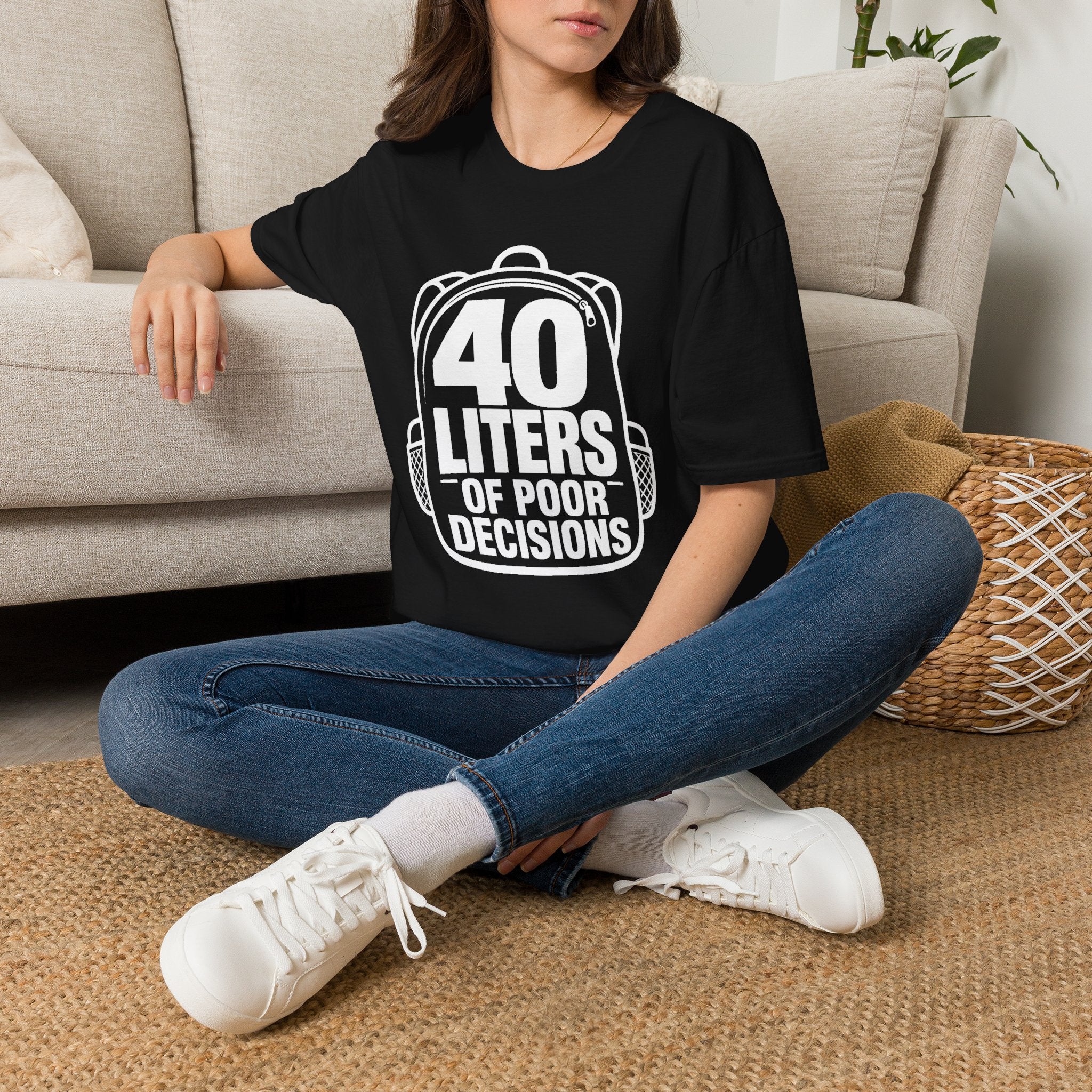 40 Liters of Poor Decisions - T-Shirt