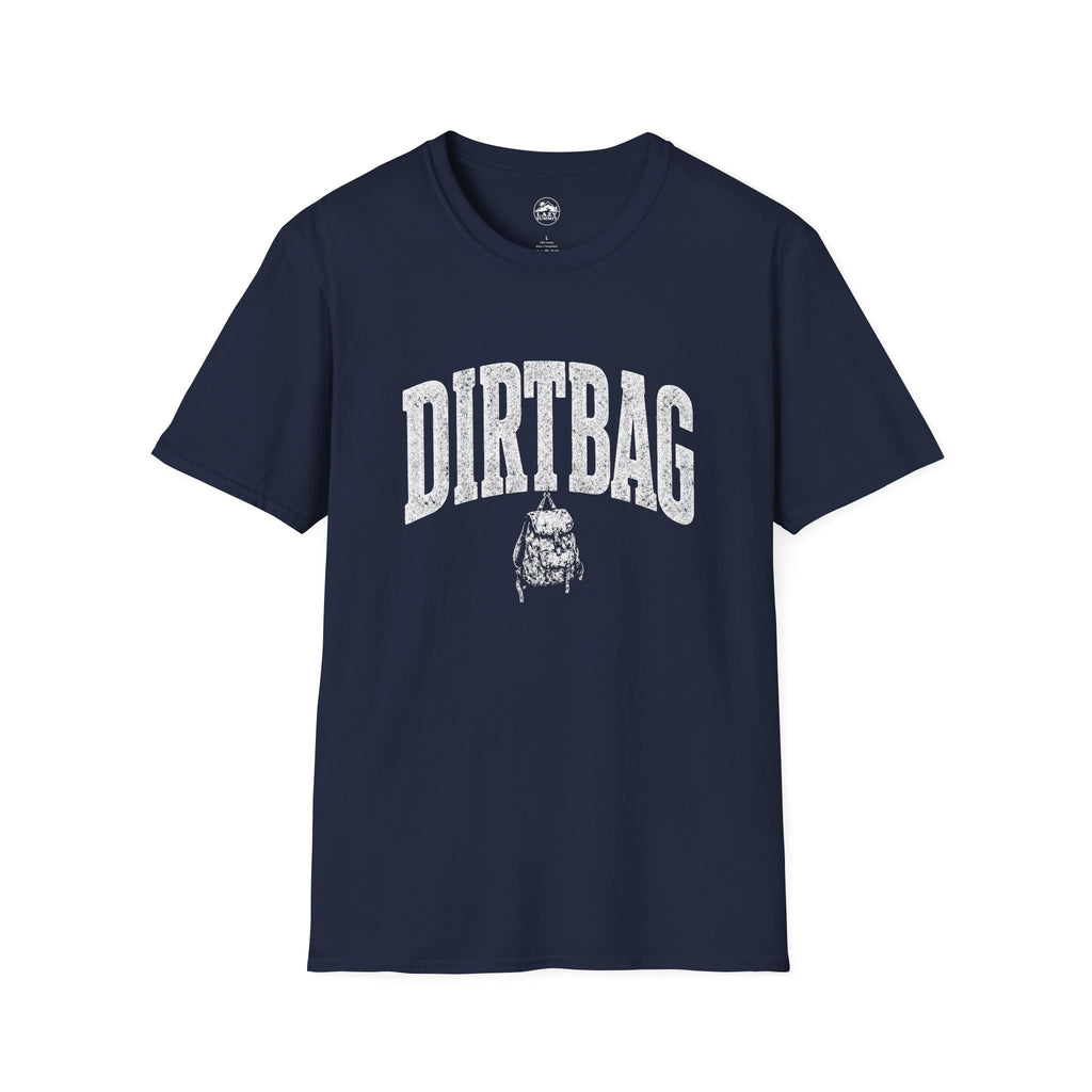 Dirtbag - T-Shirt