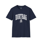 Dirtbag - T-Shirt