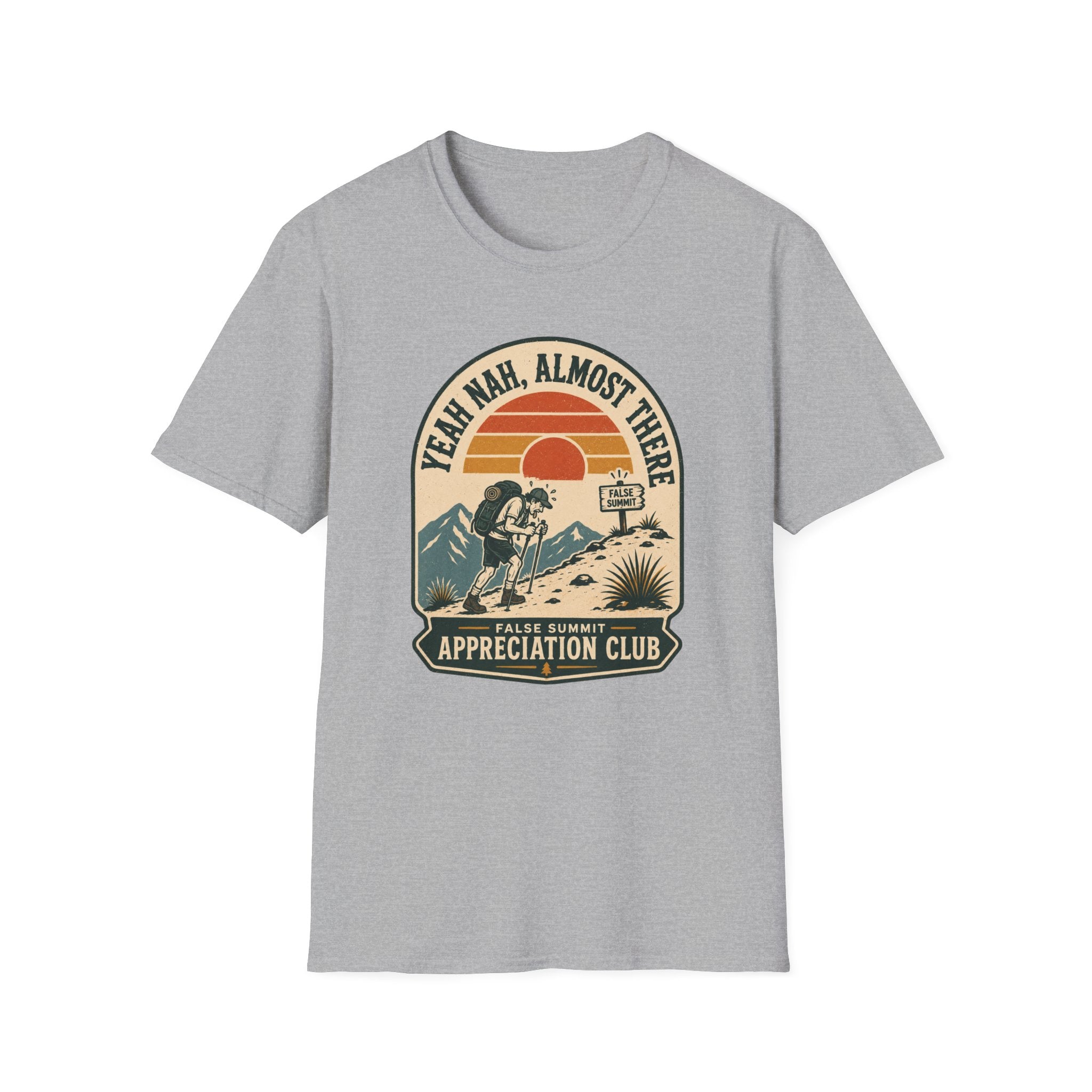 Yeah Nah, Almost There - T-Shirt