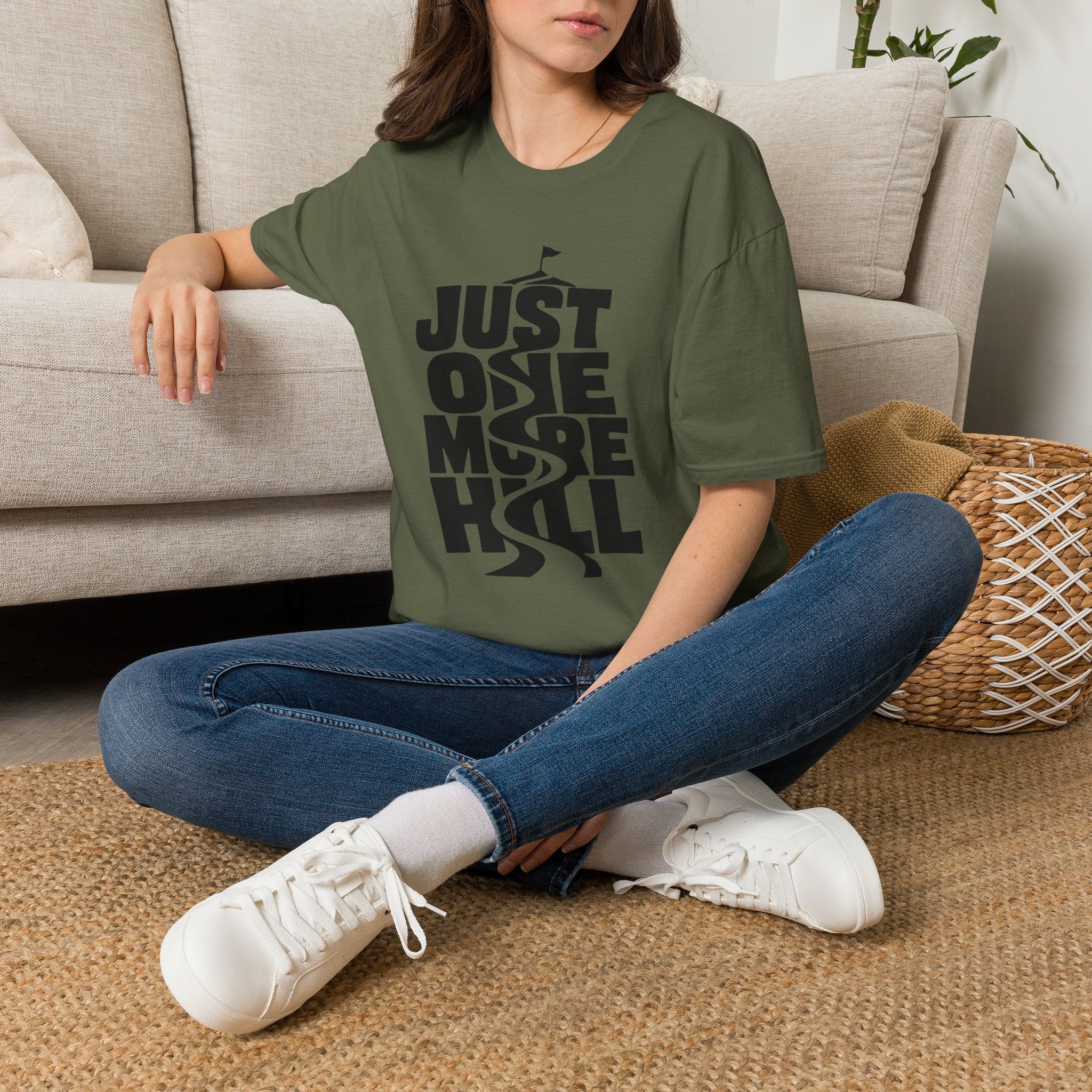Just One More Hill - T-Shirt