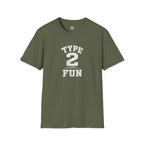 Type 2 Fun - T-Shirt