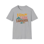 I Came I saw I Snacked T-Shirt