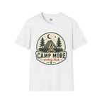 Camp More Worry Less - T-Shirt