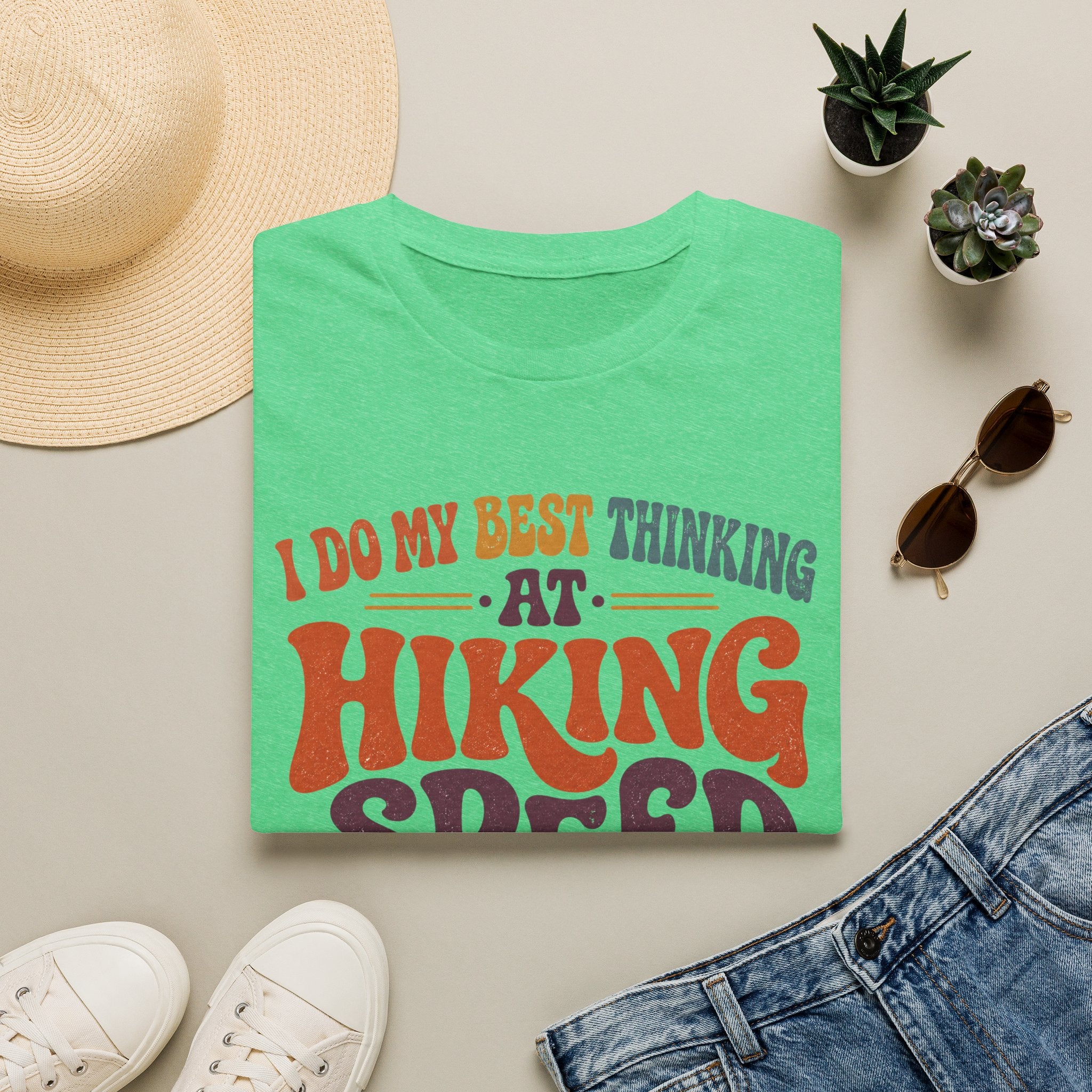 I Do My Best Thinking at Hiking Speed T-Shirt