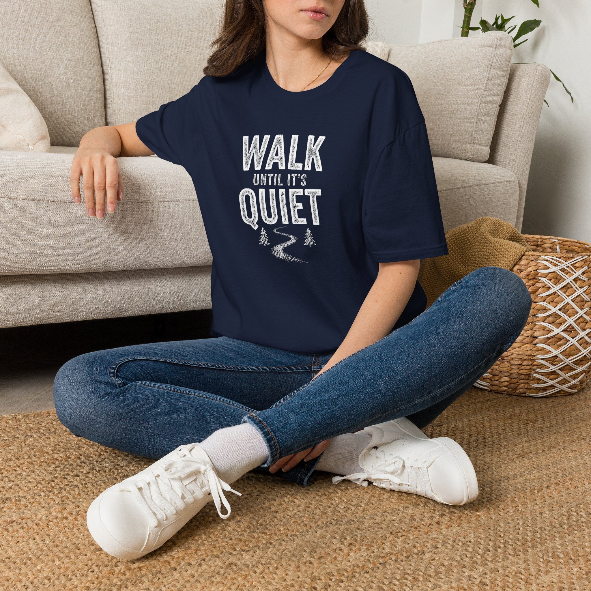 Walk Until It's Quiet - T-Shirt