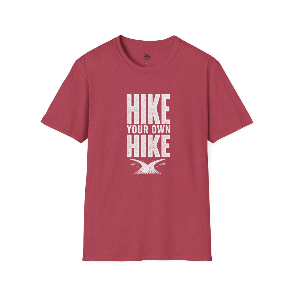 Hike Your Own Hike - T-Shirt