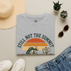 Still Not the Summit - T-Shirt