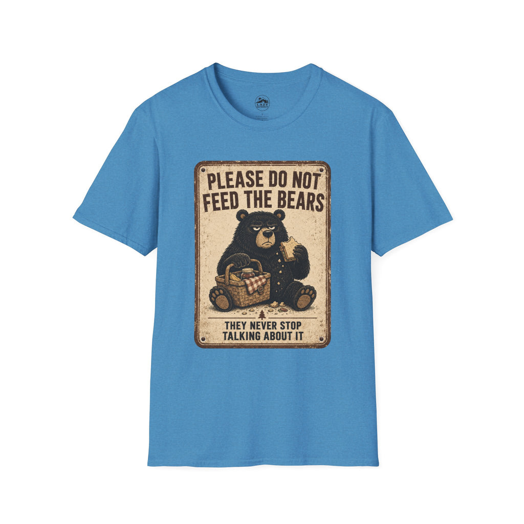 Please Don't Feed the Bears - T-Shirt