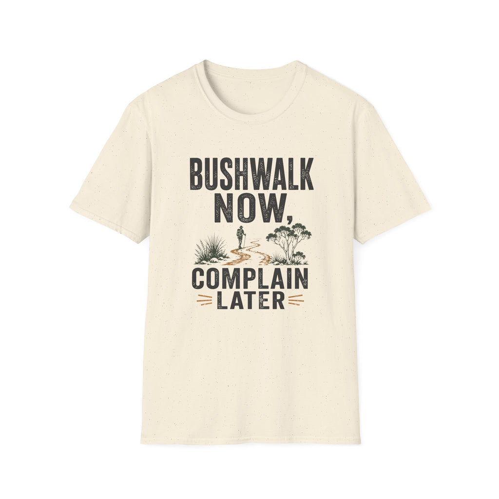 Bushwalk Now Complain Later