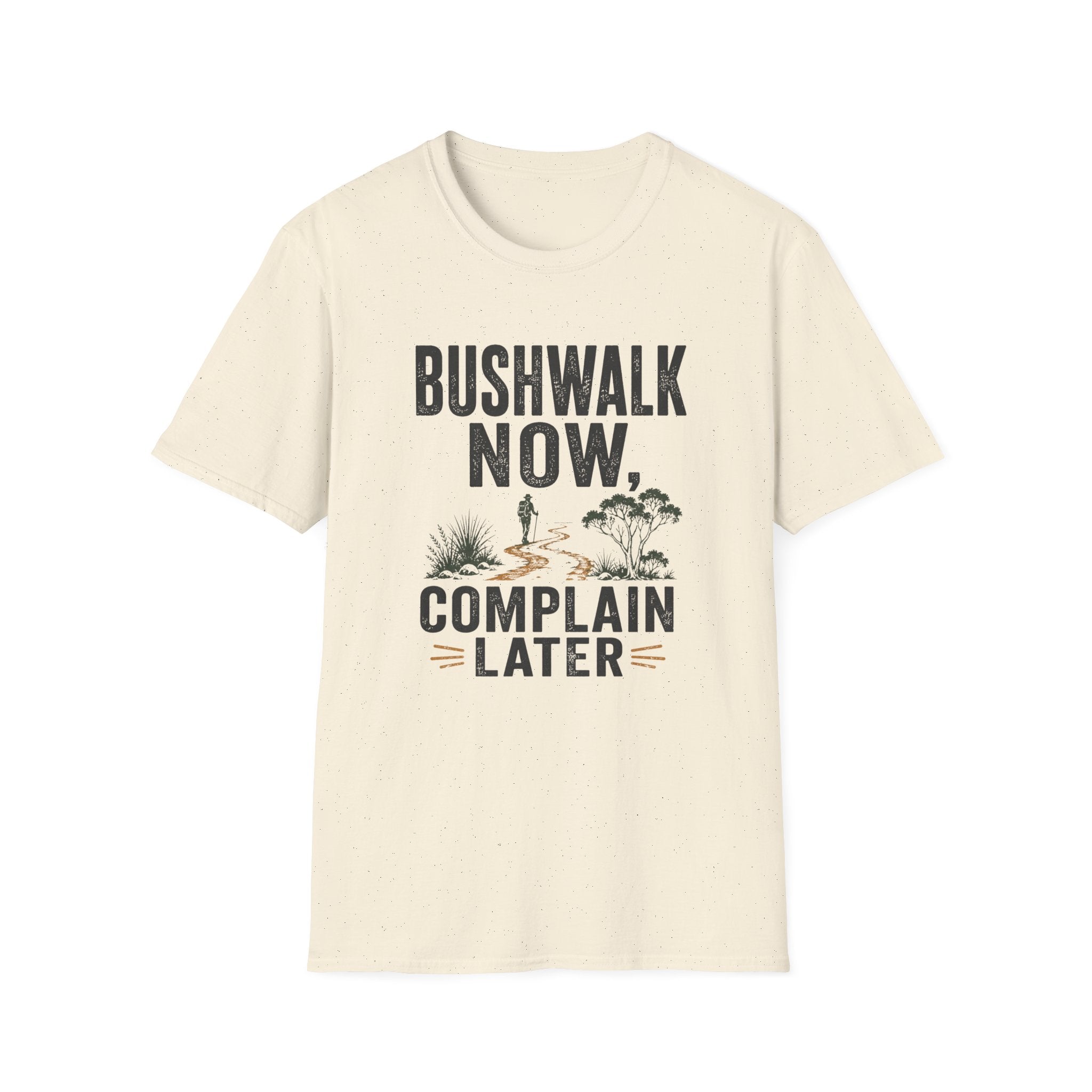 Bushwalk Now Complain Later