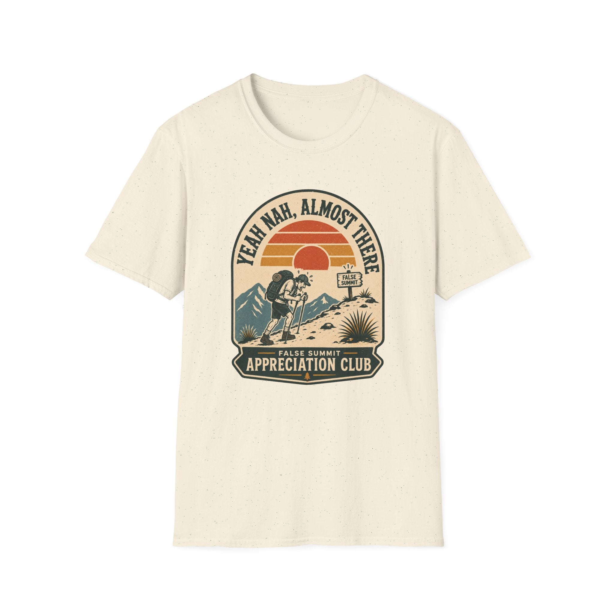 Yeah Nah, Almost There - T-Shirt