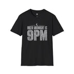 Hiker Midnight is 9pm - T-Shirt