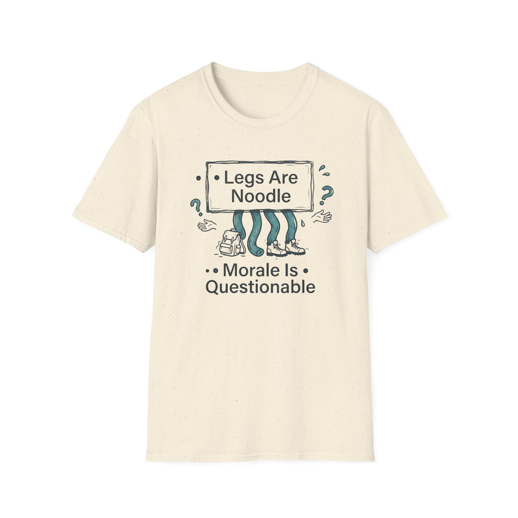 Legs Are Noodle Moral Is Questionable T-Shirt
