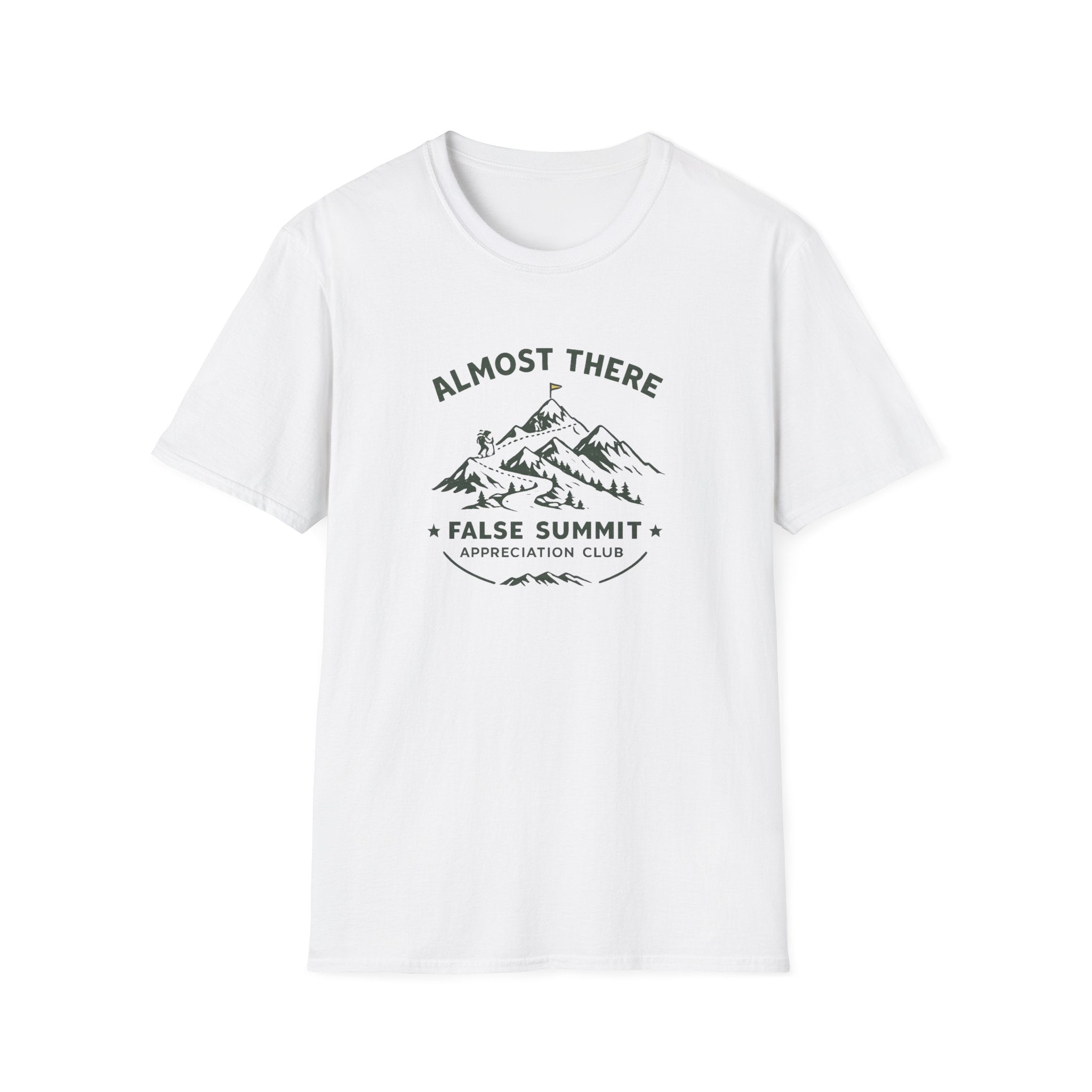 Almost There - T-Shirt