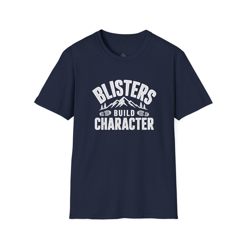 Blisters Build Character - T-Shirt