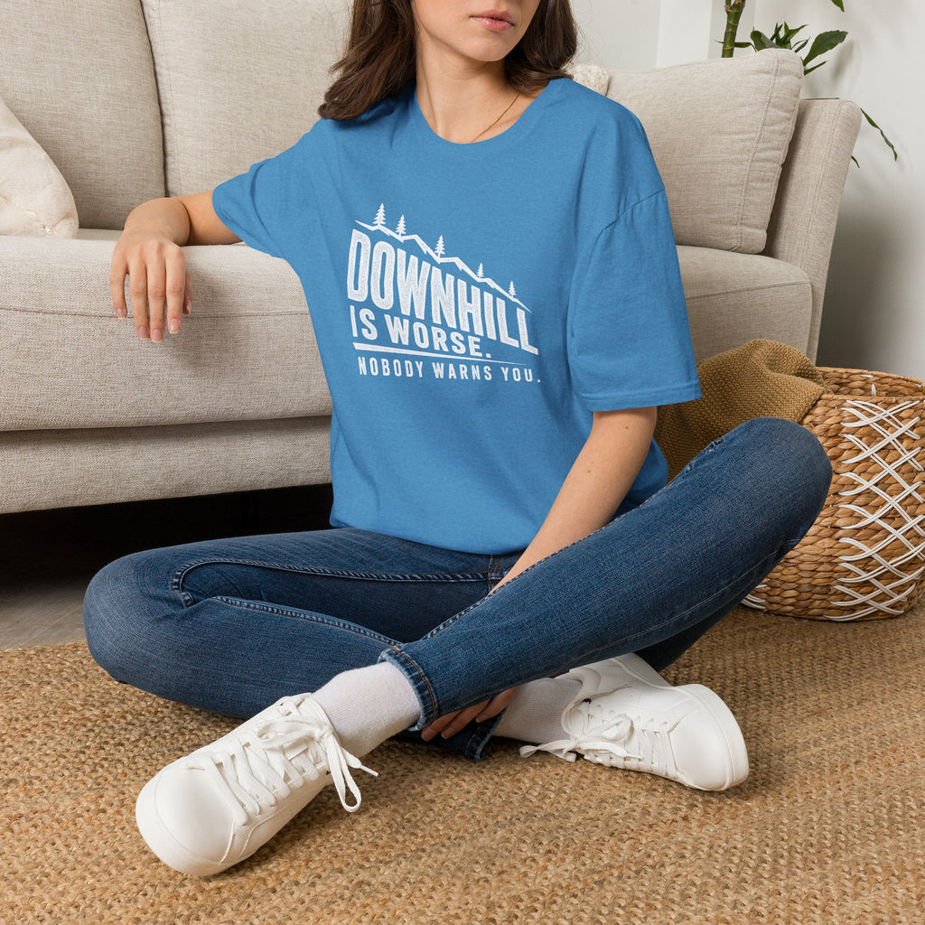 Downhill is Worse - T-Shirt