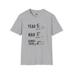 Yeah Nah Three Stages - T-Shirt