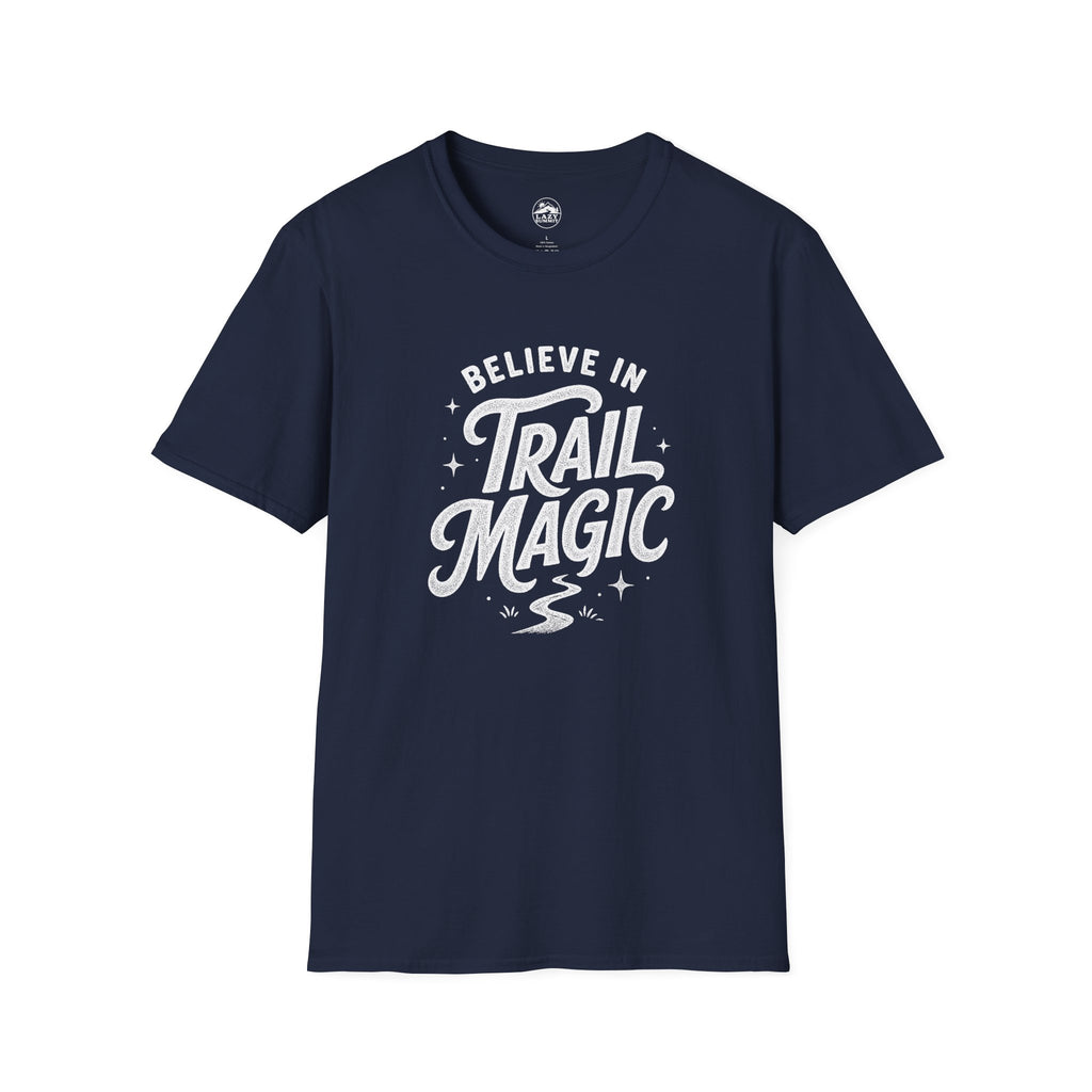 Believe in Trail Magic - T-Shirt