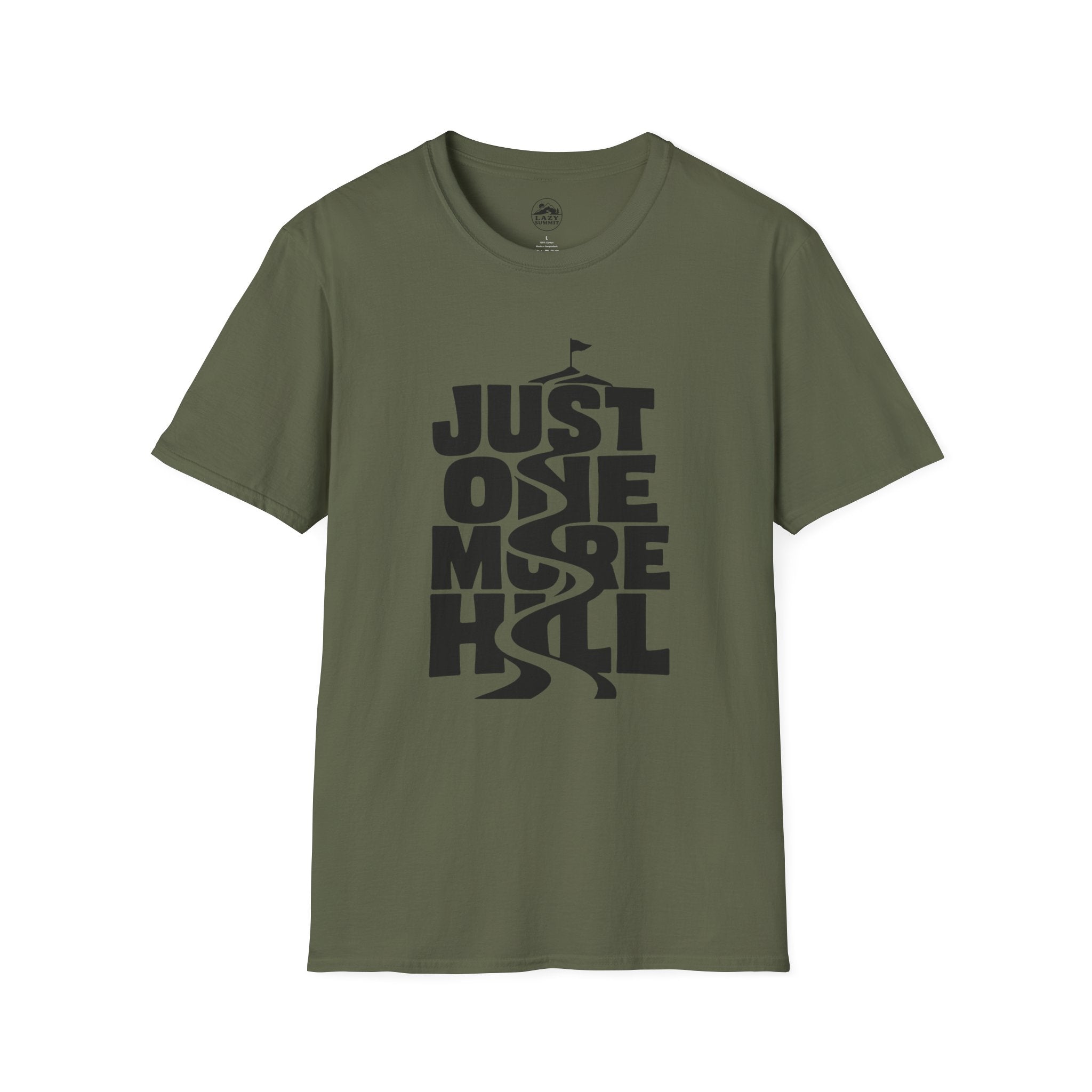 Just One More Hill - T-Shirt