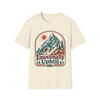 Emotionally Uphill T-Shirt
