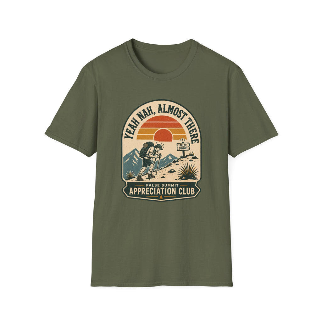 Yeah Nah, Almost There - T-Shirt
