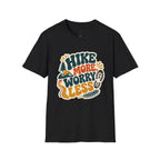 Hike More Worry Less - T-Shirt