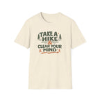 Take a Hike & Clear Your Mind T-Shirt
