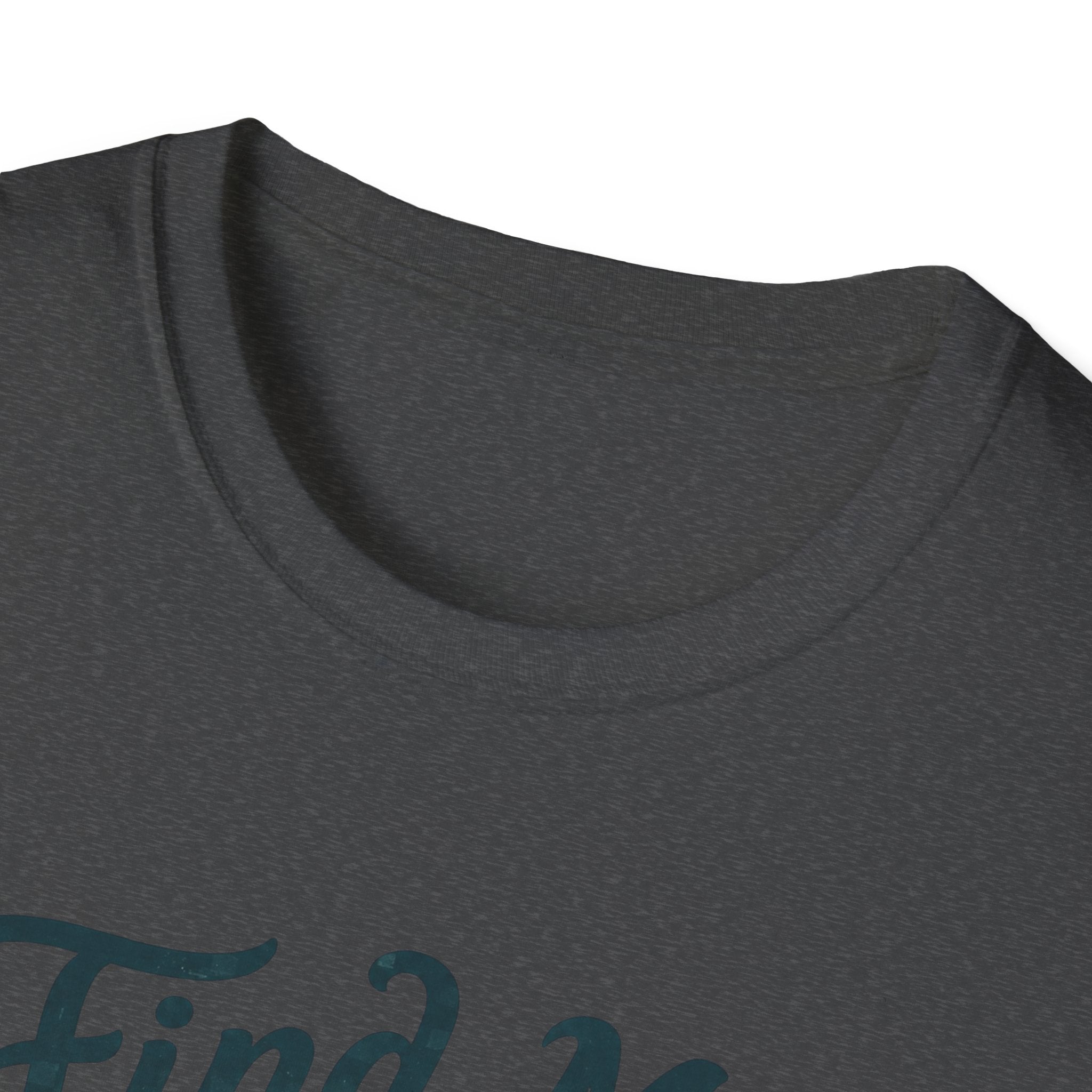 Find Me Under the Pines T-Shirt