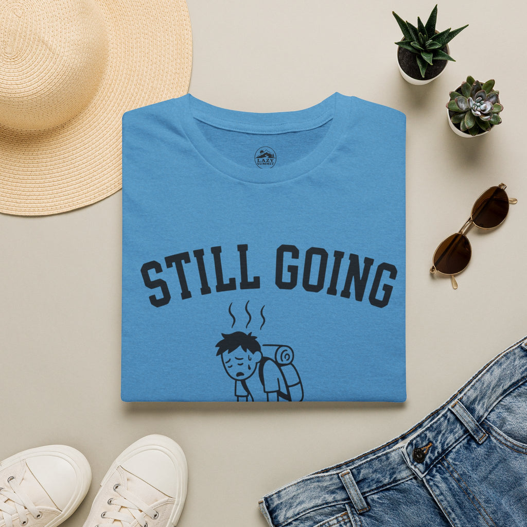 Still Going - T-Shirt