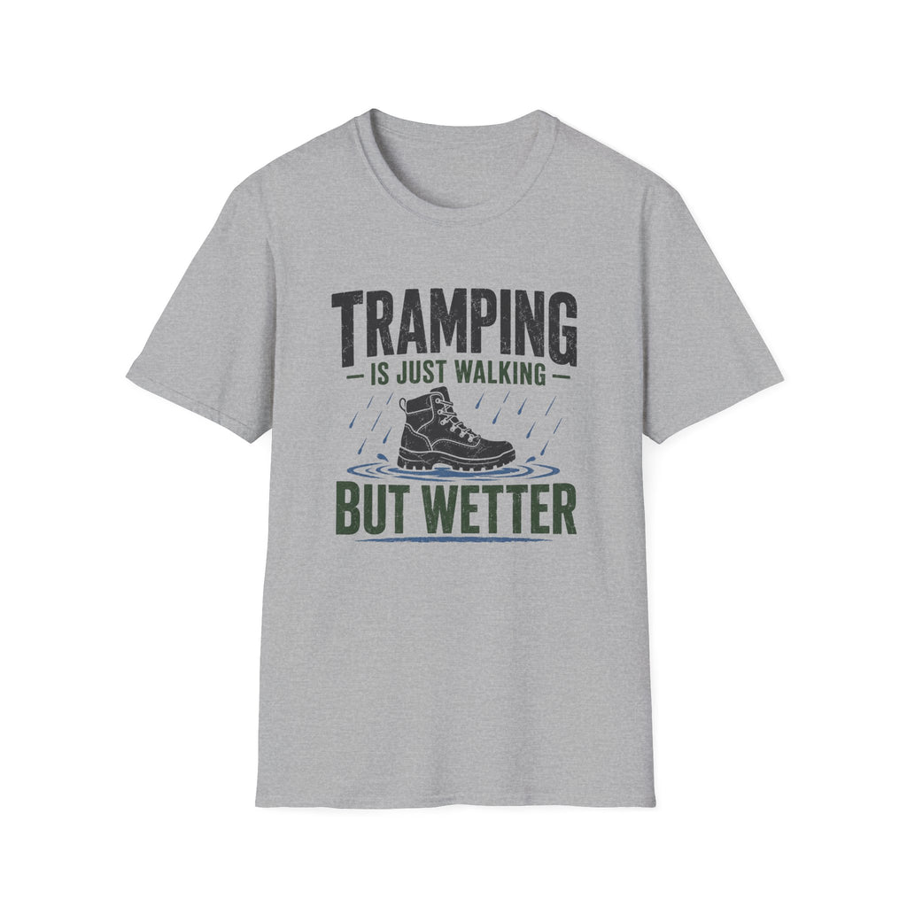 Tramping is Just Walking But Wetter - T-Shirt