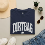 Dirtbag - T-Shirt