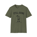 Still Going - T-Shirt