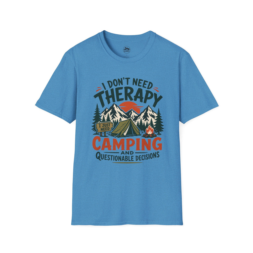 I Don't Need Therapy - T-Shirt