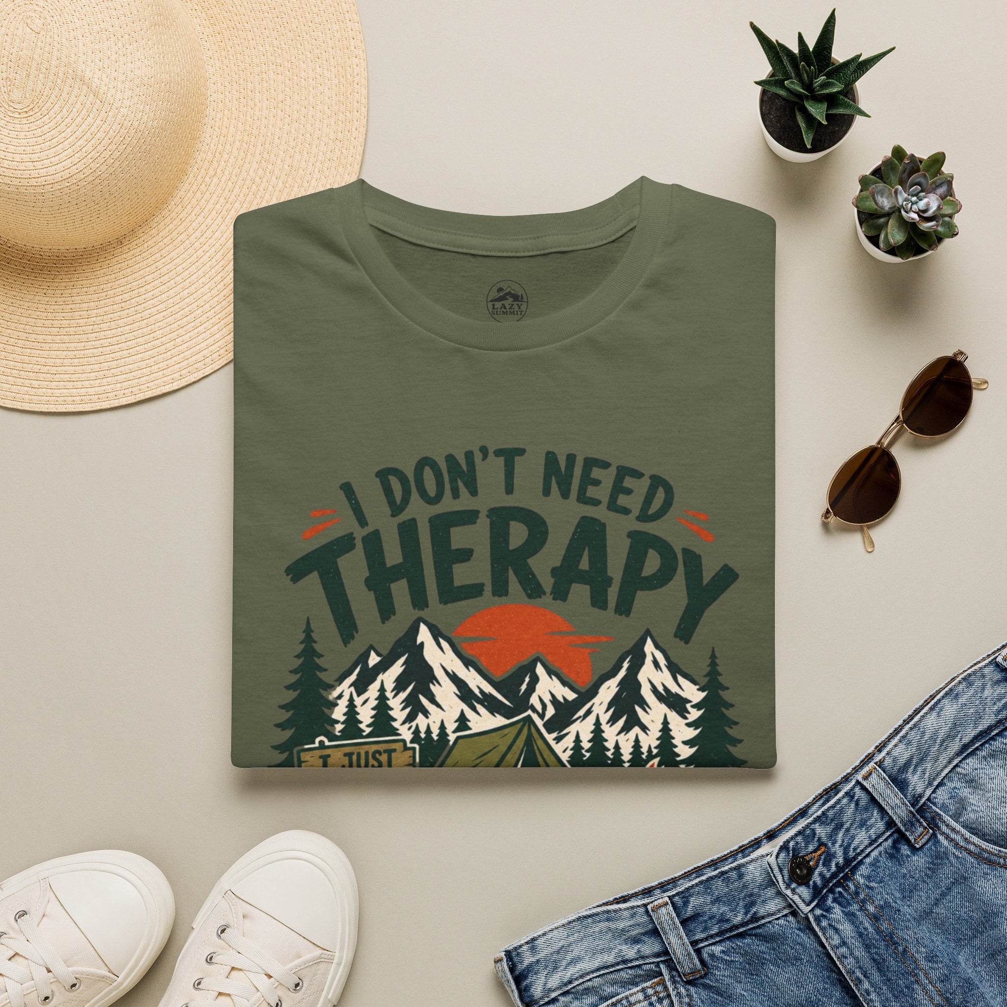 I Don't Need Therapy - T-Shirt