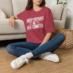 Under Prepared, Over Committed - T-Shirt