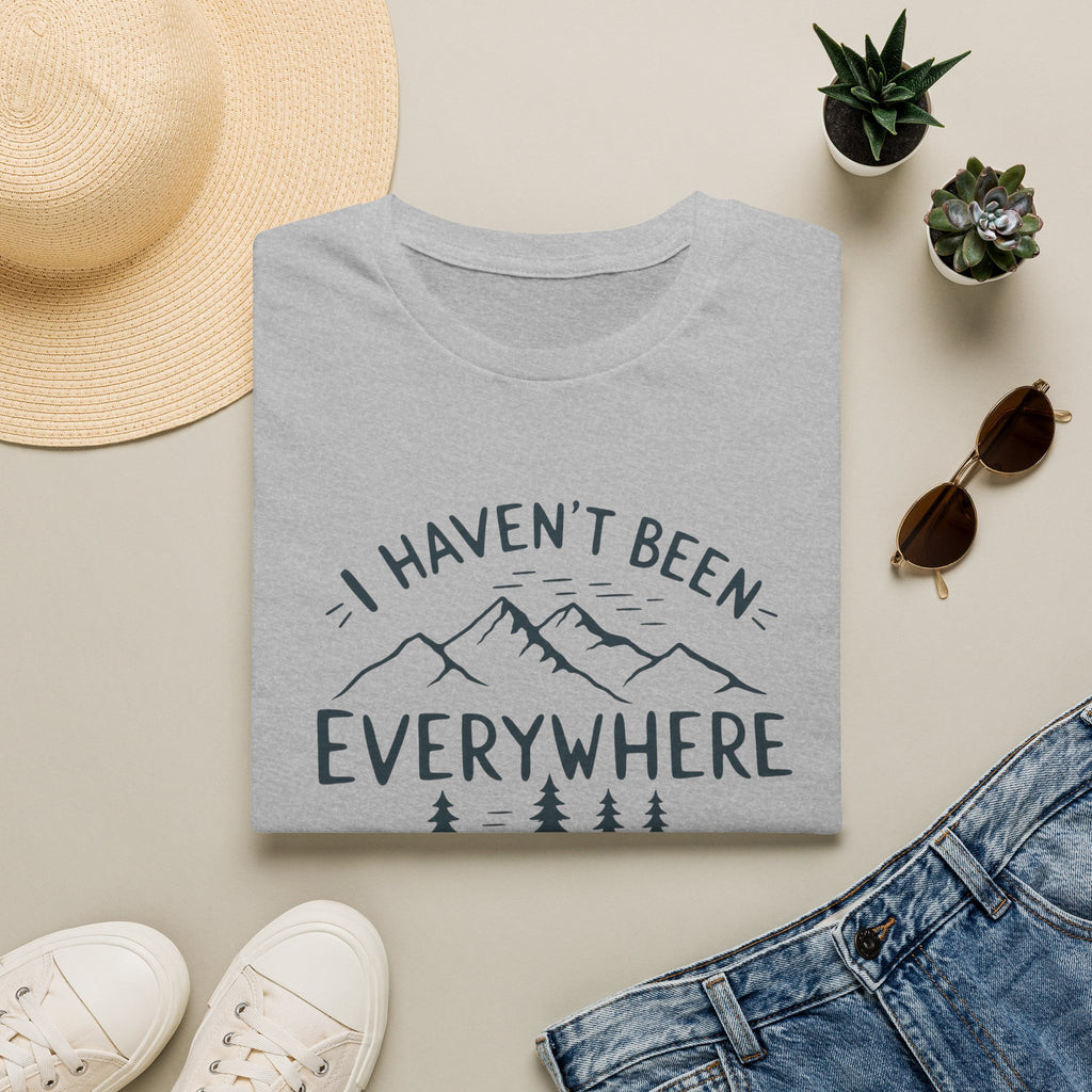 I Haven't Been Everywhere But It's on My List T-Shirt