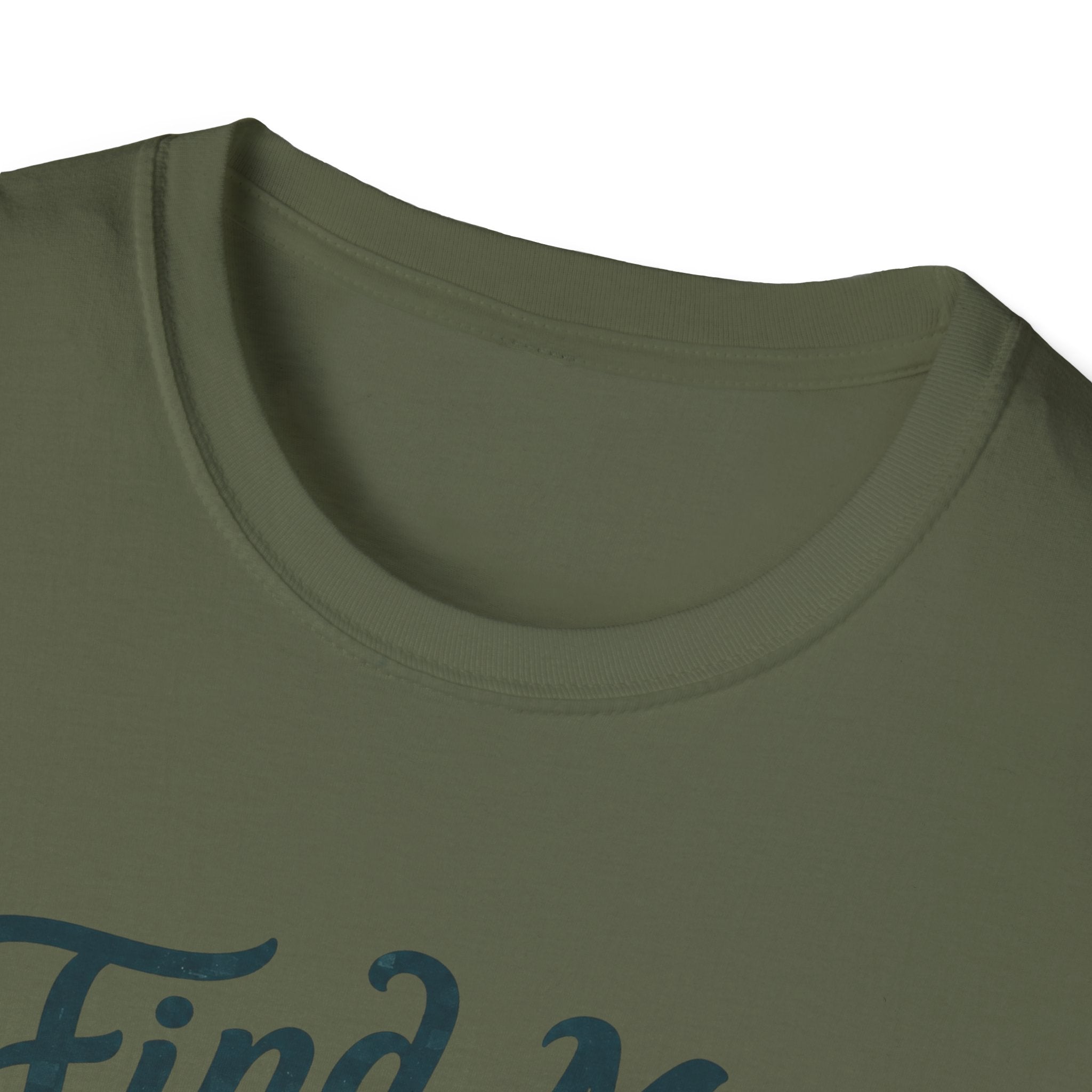 Find Me Under the Pines T-Shirt