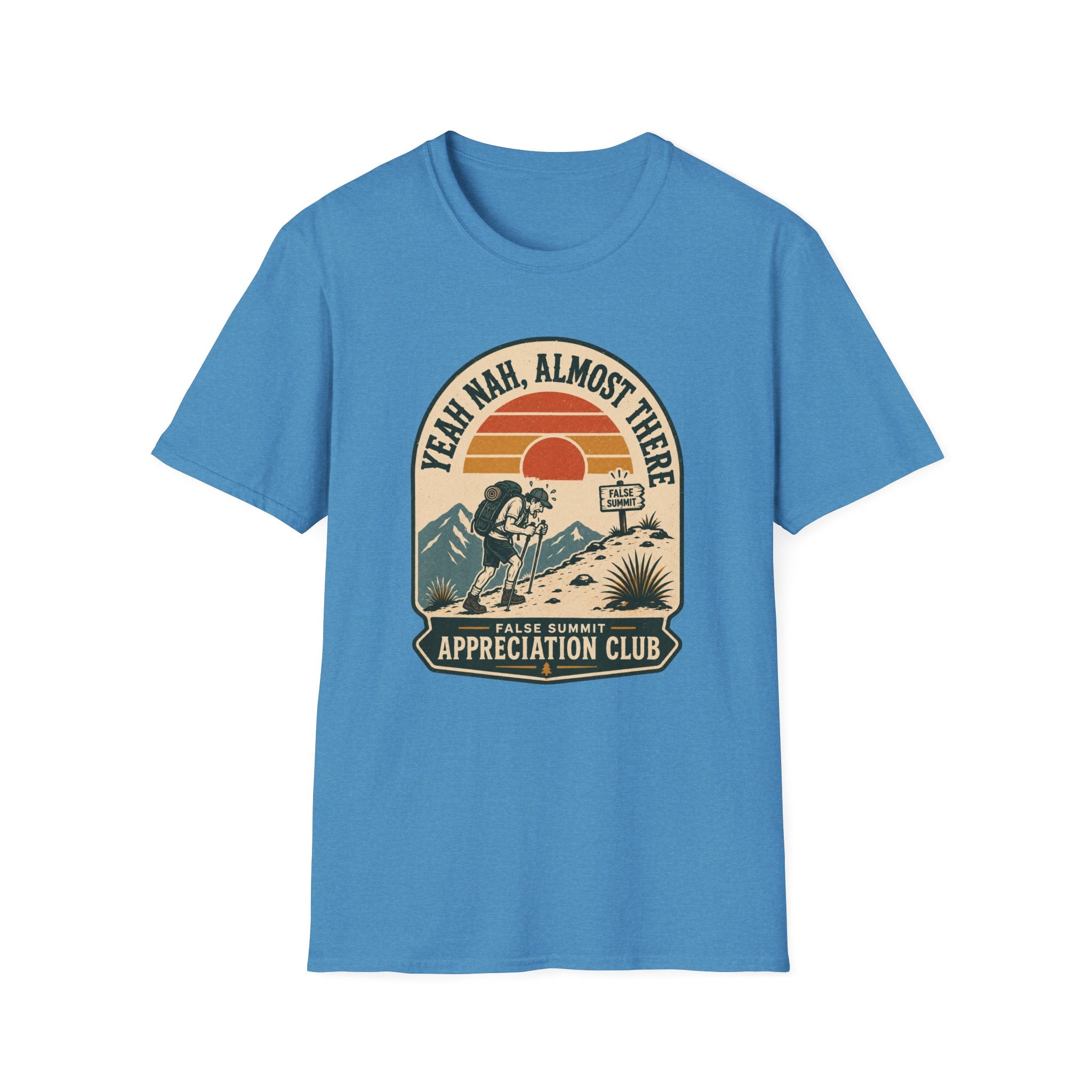 Yeah Nah, Almost There - T-Shirt