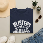 Blisters Build Character - T-Shirt