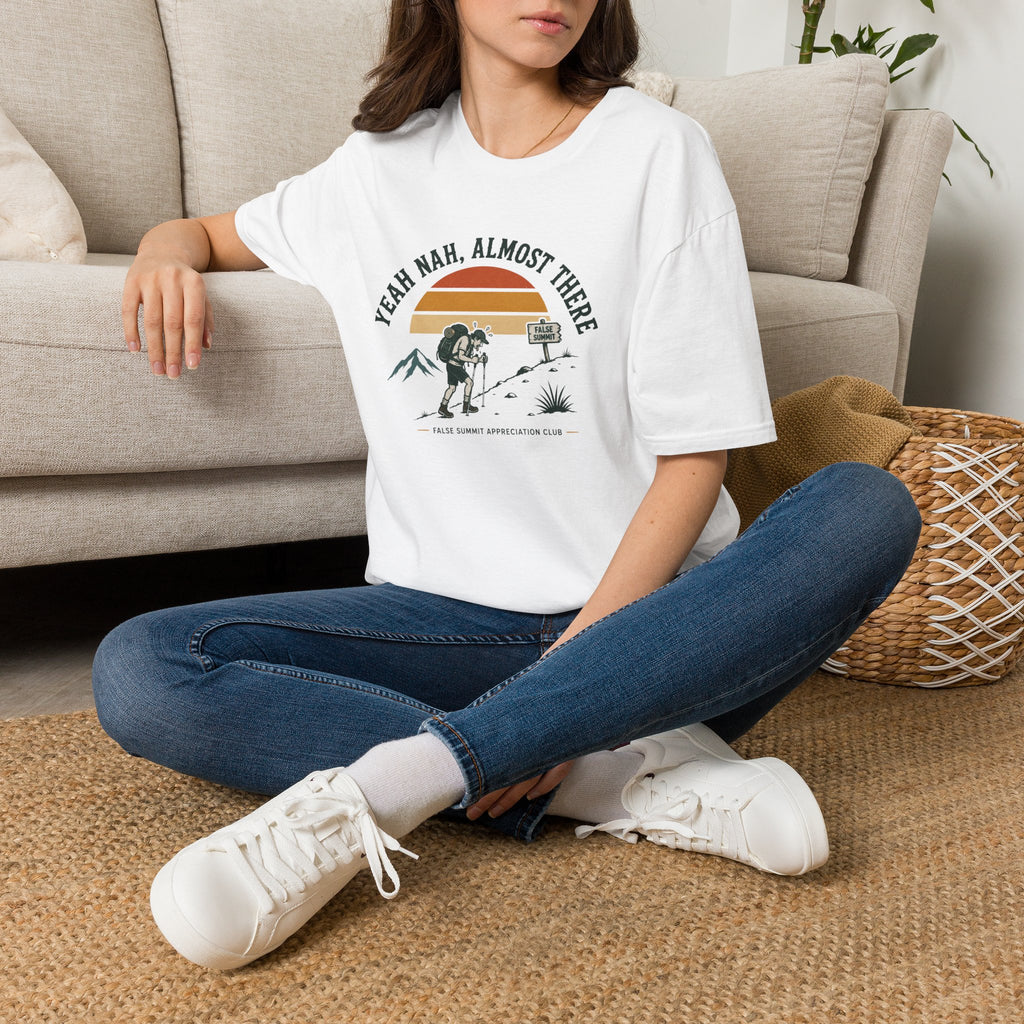 Yeah Nah, Almost There T-Shirt