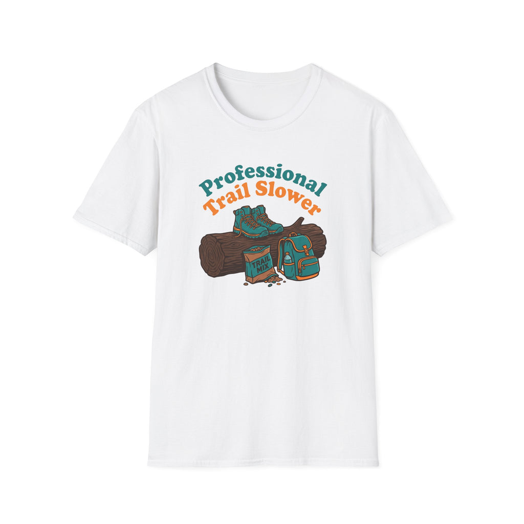 Professional Trail Slower - T-Shirt