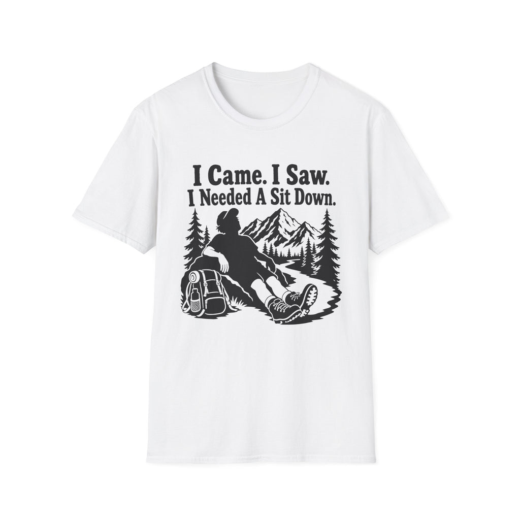 I Came. I Saw. I Needed a Sit Down T-Shirt