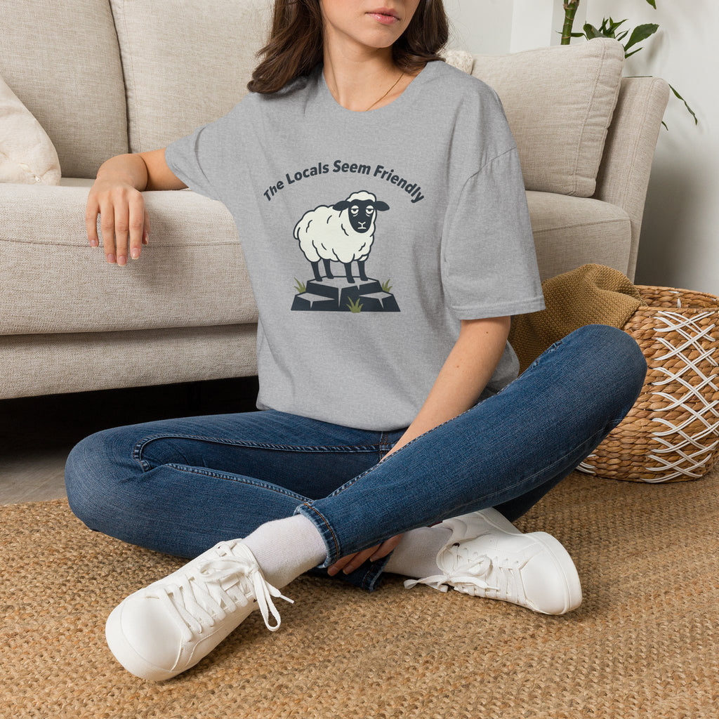 The Locals Seem Friendly - T-Shirt