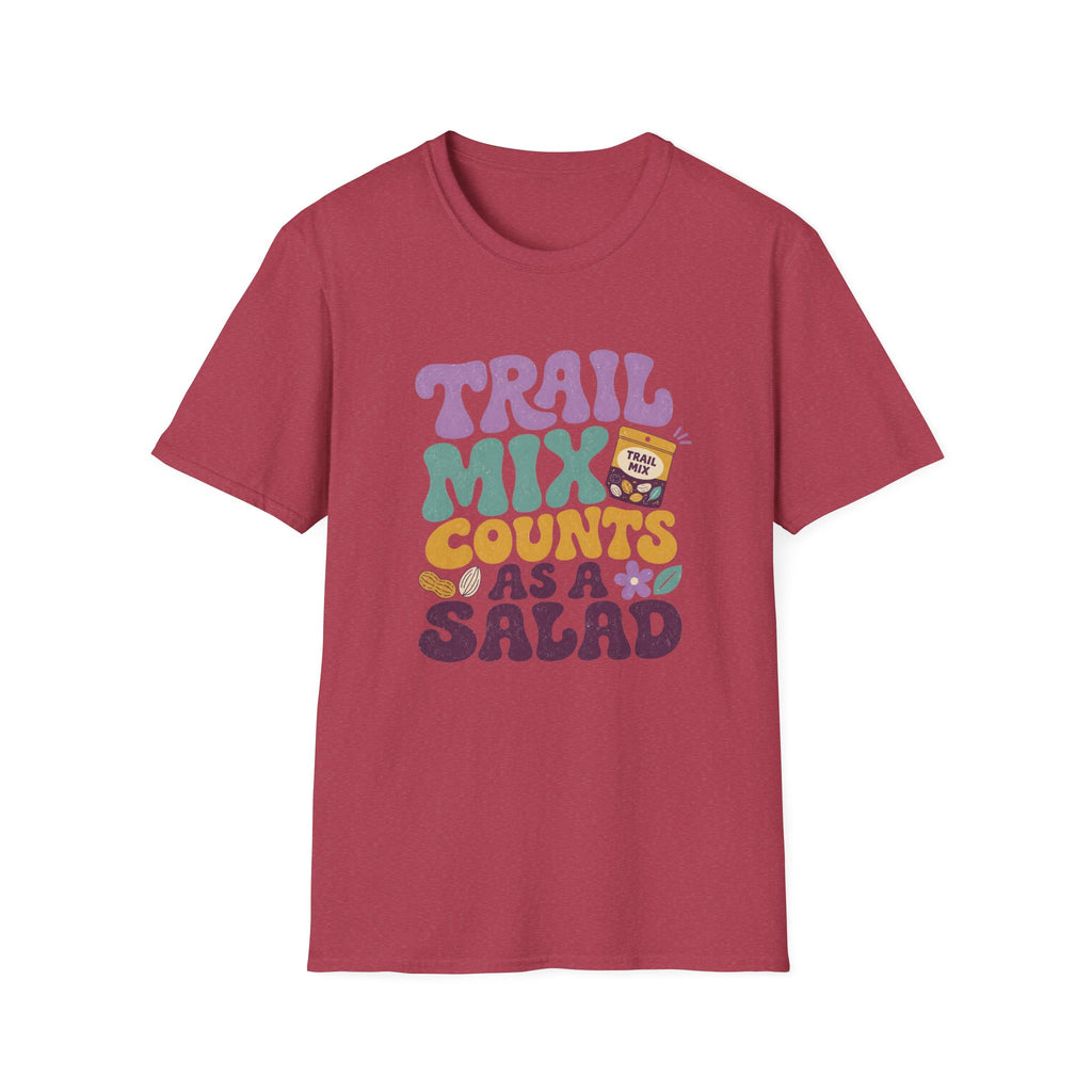 Trail Mix Counts As Salad T-Shirt